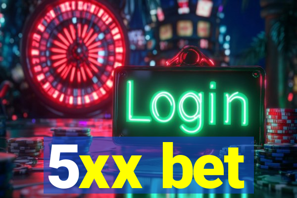 5xx bet